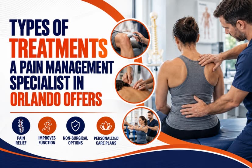 Types of Treatments A Pain Management Specialist in Orlando Offers